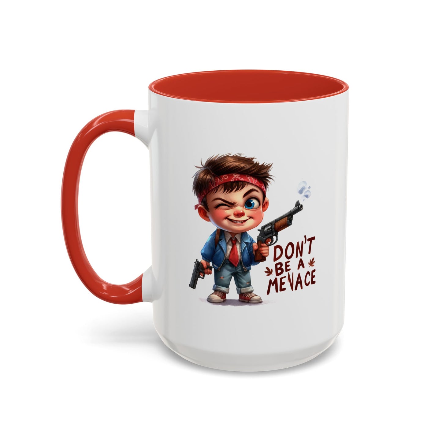 Humor Mug - Don't Be a Menace