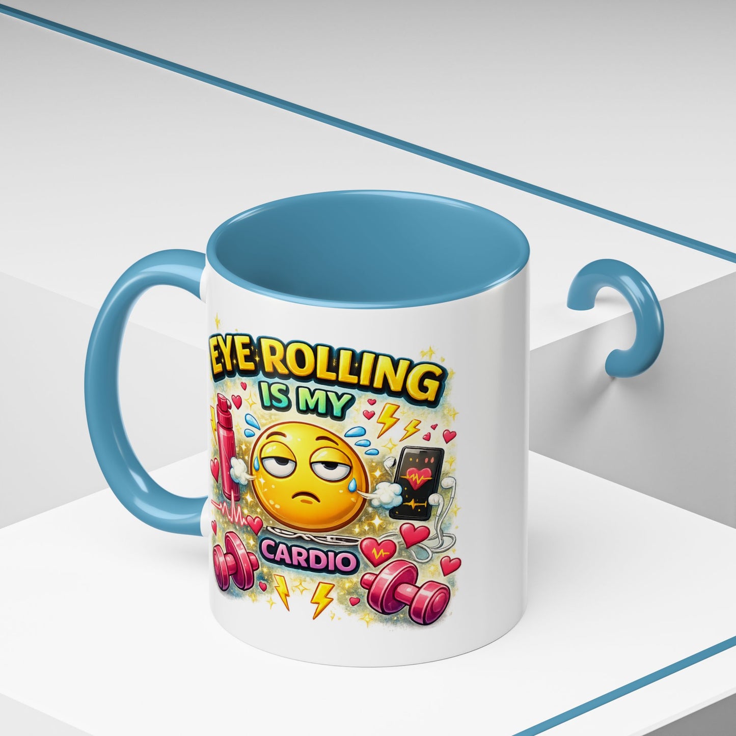 Humor Mug - Eye Rolling is My Cardio