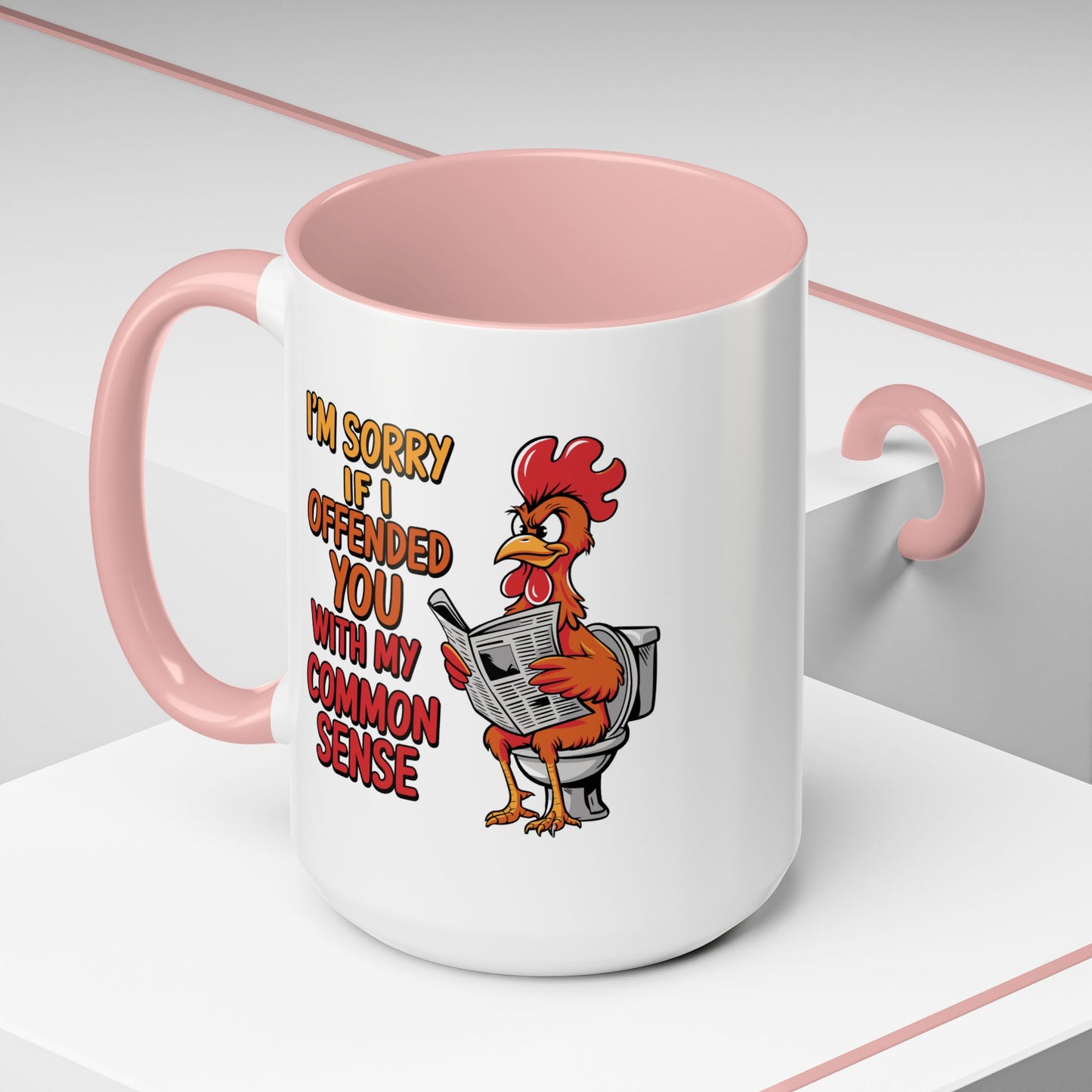 Humor Mug - I'm Sorry If I Offended You
