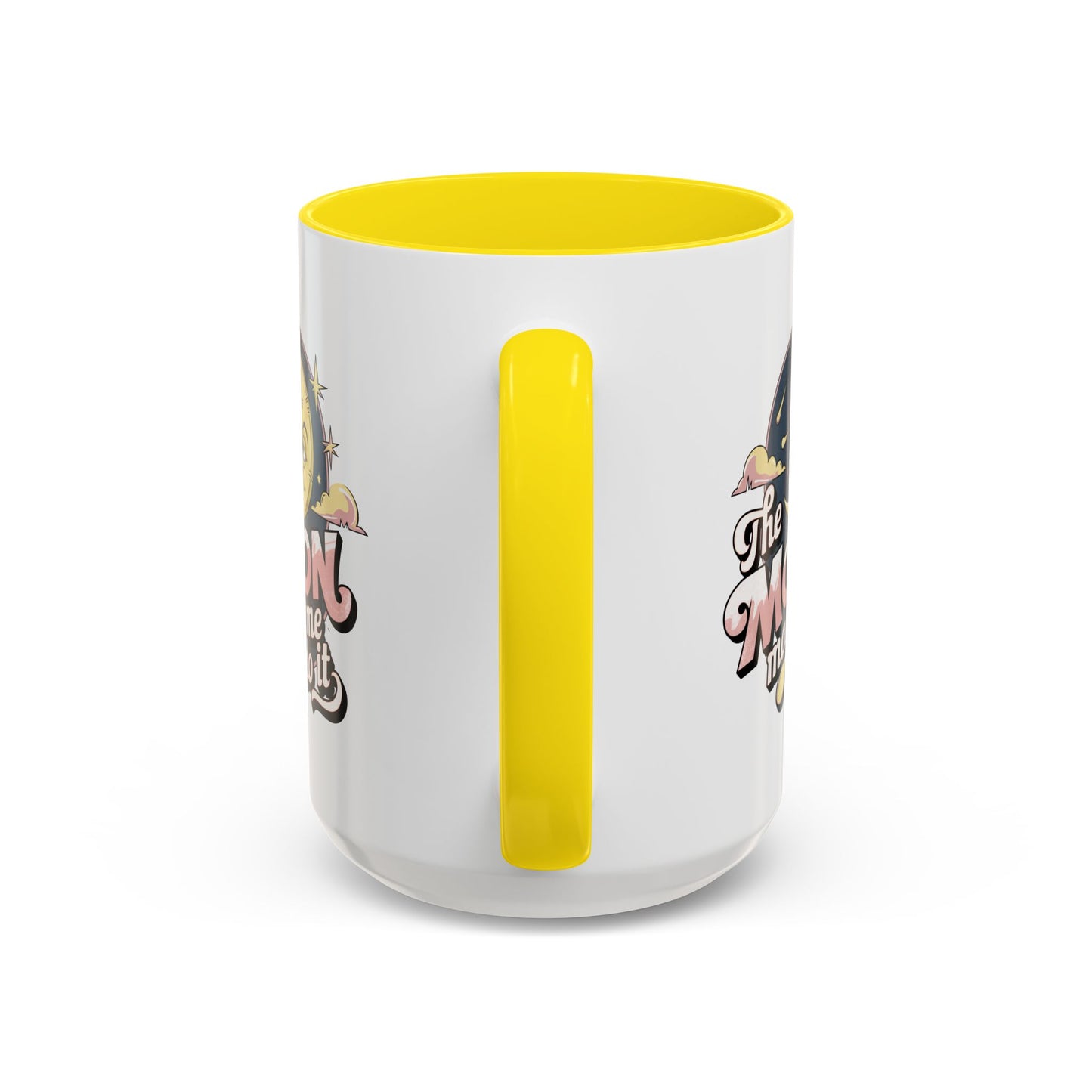 Humor Mug - The Moon Made Me Do It