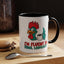 Humor Mug - I'm Fluent In Fowl Language