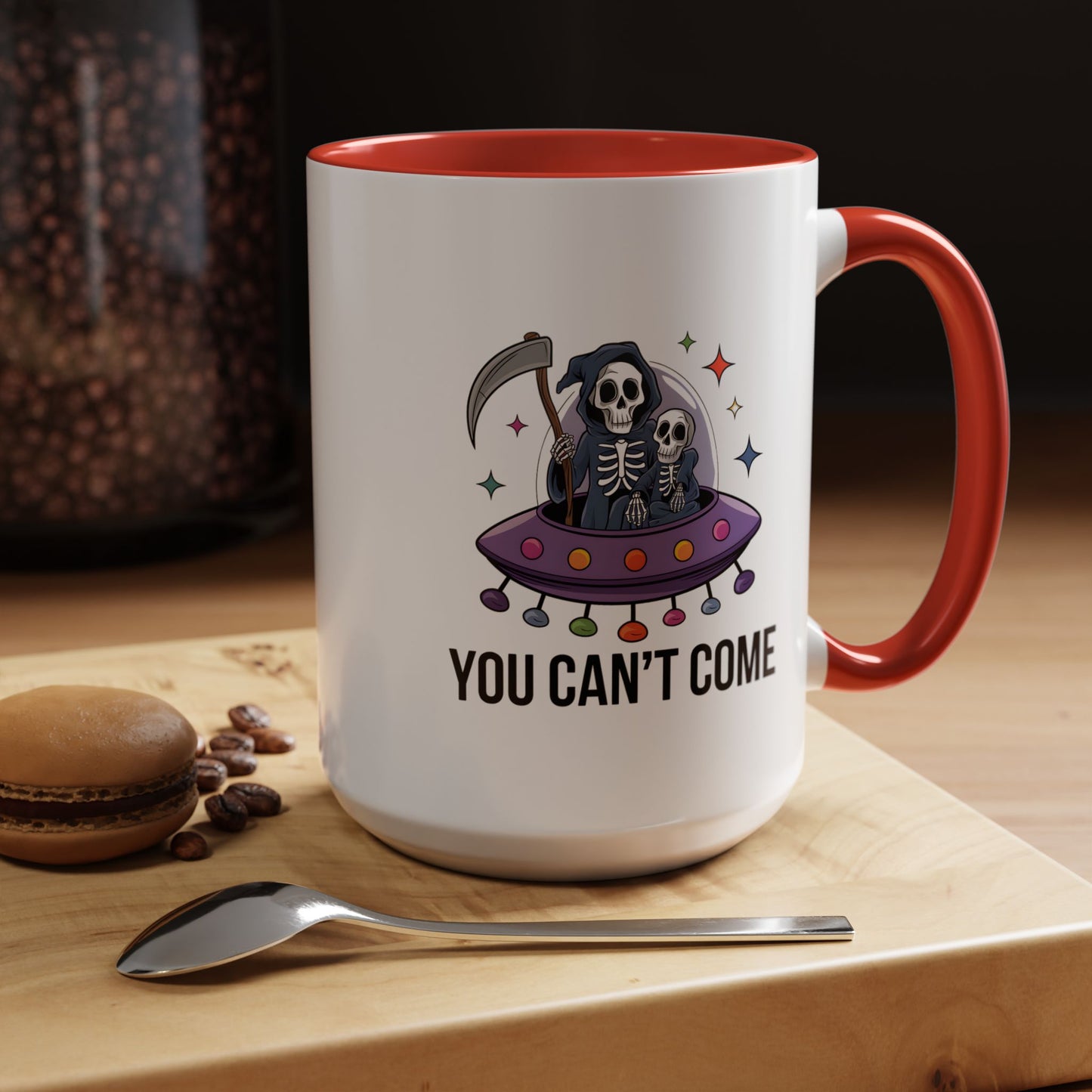 Alien Mug - You Can't Come