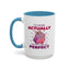 Humor Mug - I'm Not Fat