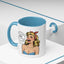Adult Mug - You Say I'm a Bitch