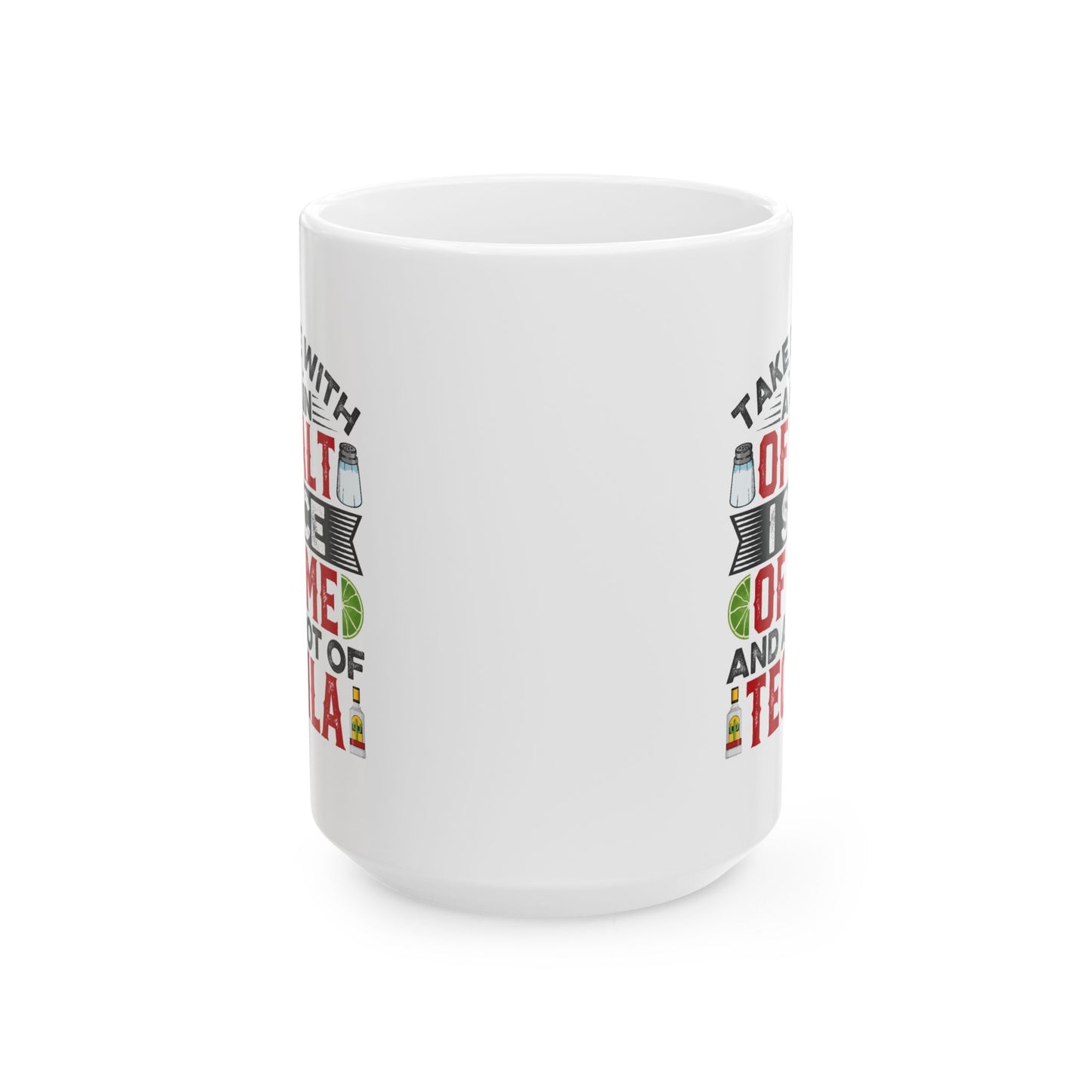 Humor Mug - Take Life With a Grain of Salt