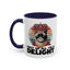 Animal Mug - First of All I'm a Delight