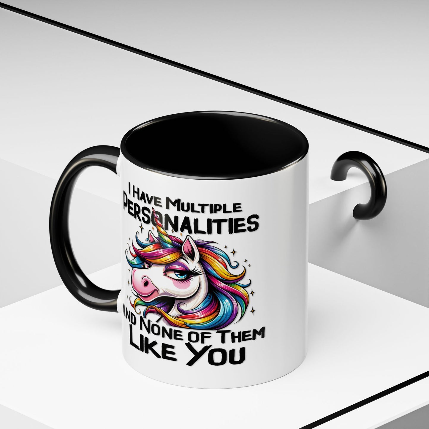 Humor Mug - I Have Multiple Personalities