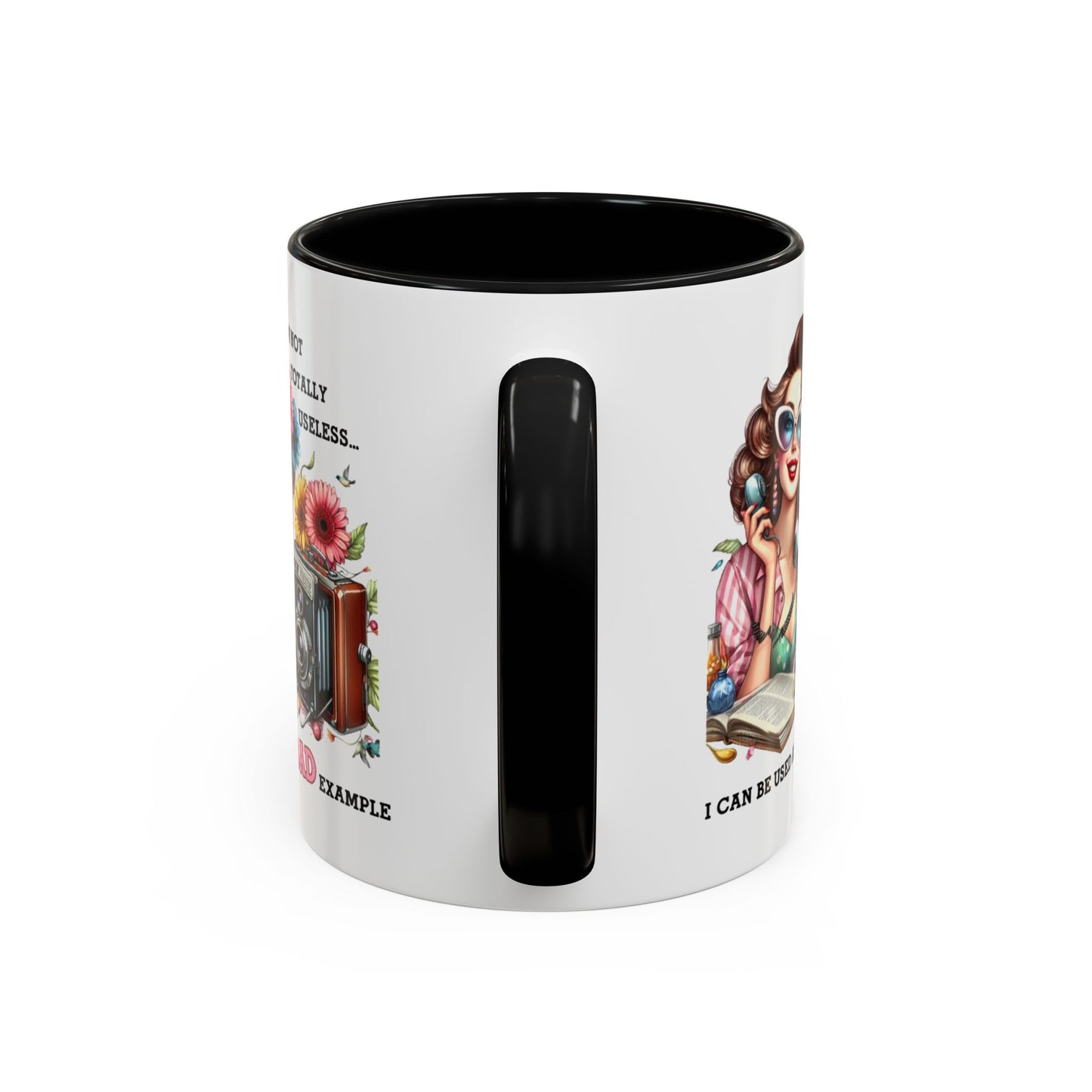 Humor Mug - I'm Not totally Useless