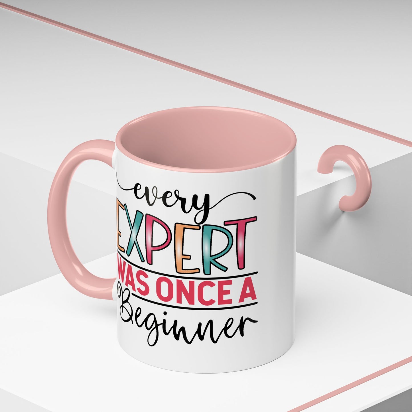 Motivation Mug - Every Expert Was Once a Beginner