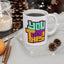 Motivation Mug - You Got This Graffiti