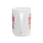 Humor Mug - I"m Not Mean I'm Spicy Nice