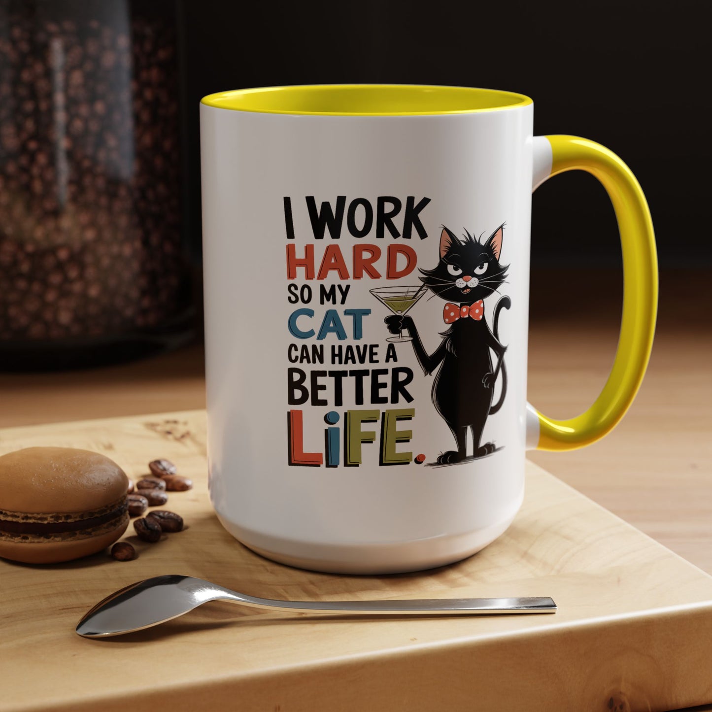 Humor Mug - I Work Hard So My Cat