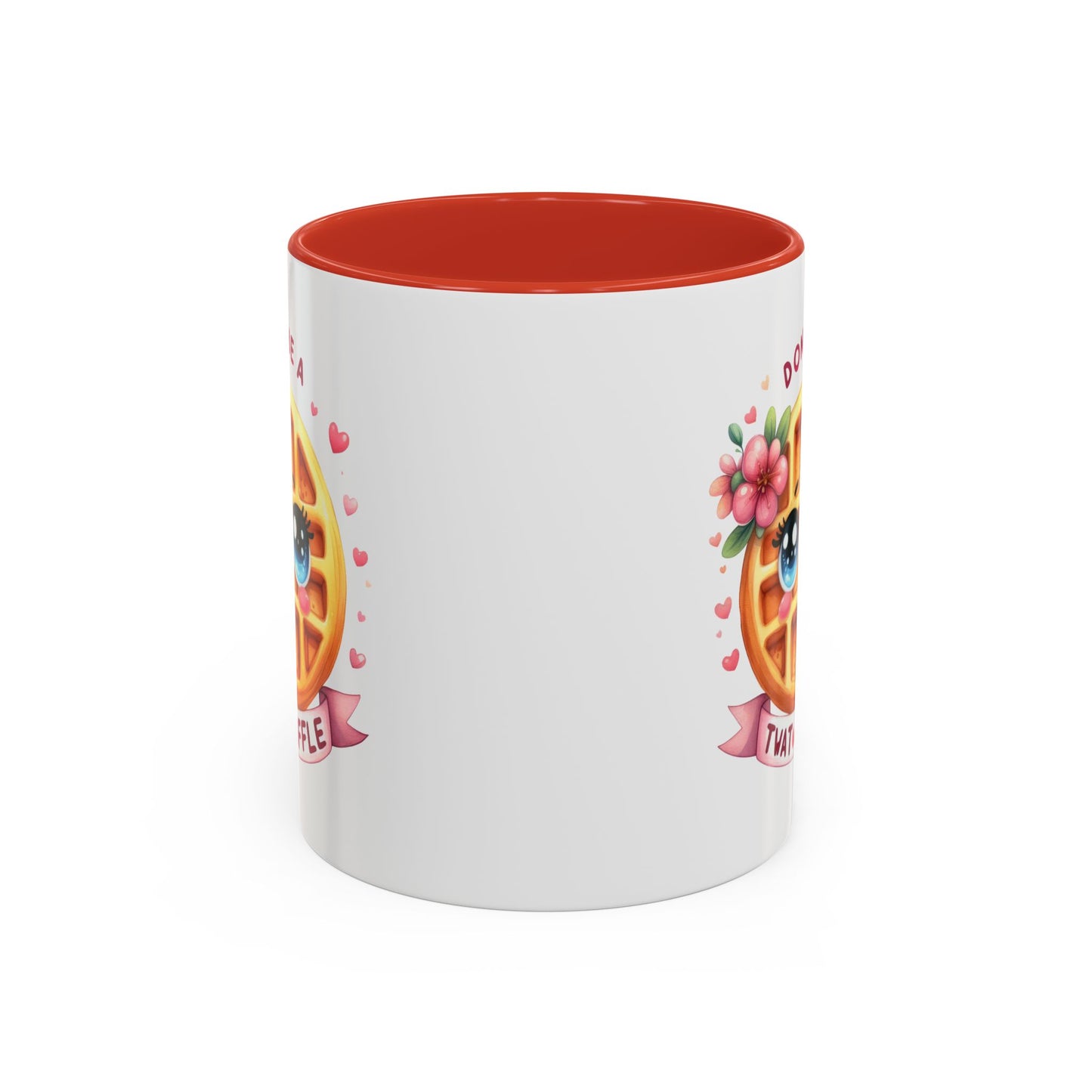 Humor Mug - Don't Be a Twat Waffle