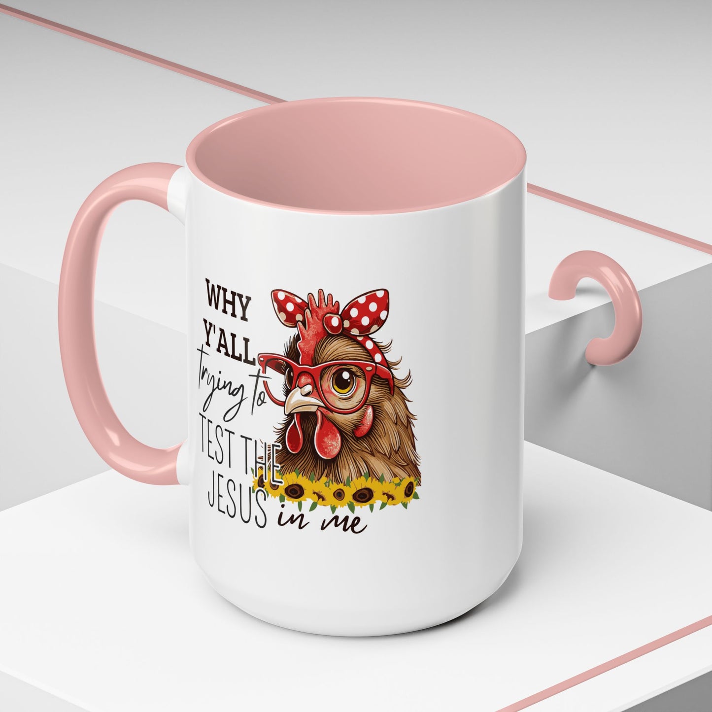 Humor Mug - Why Y'all Trying