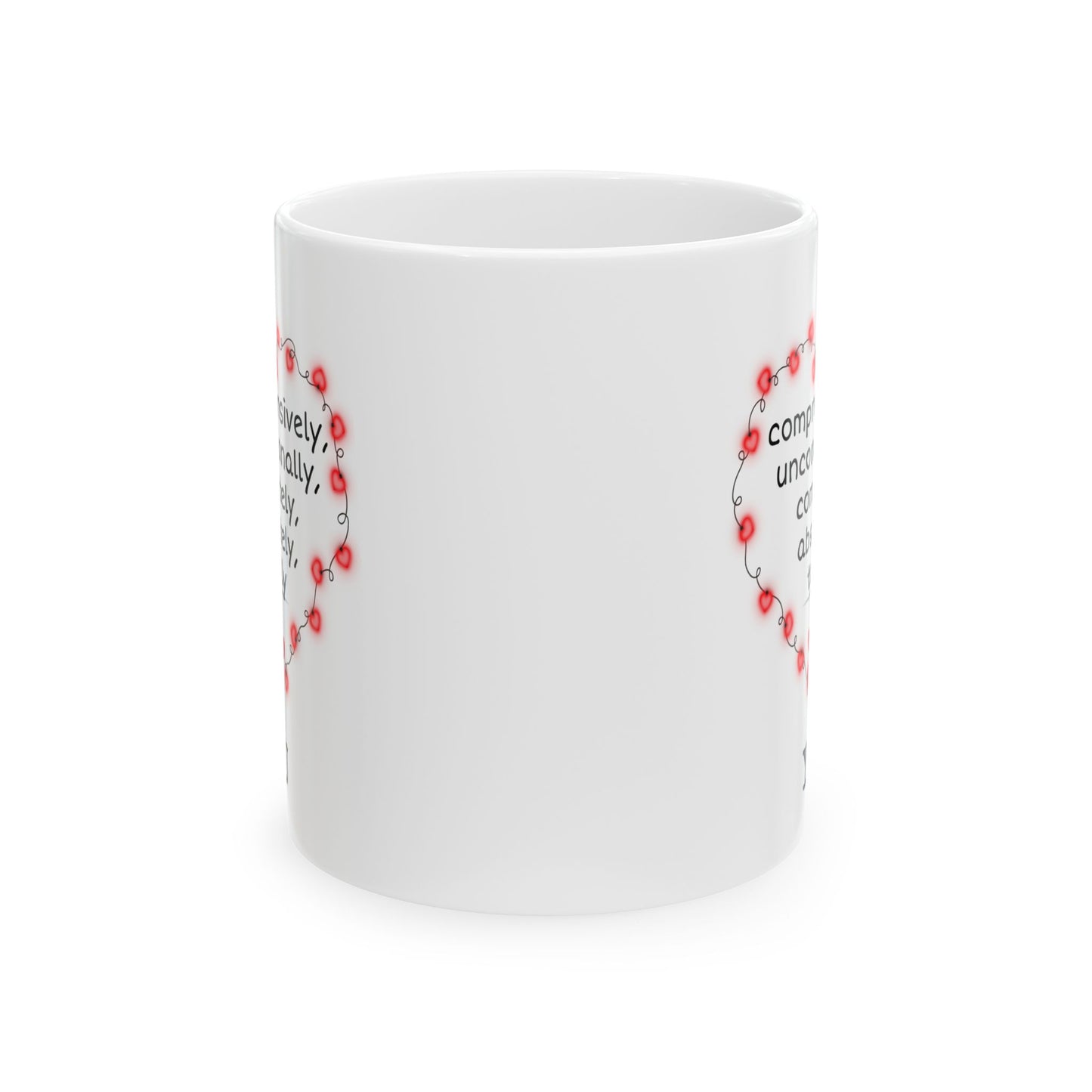 Anniversary Mug - I Comprehensively Love You