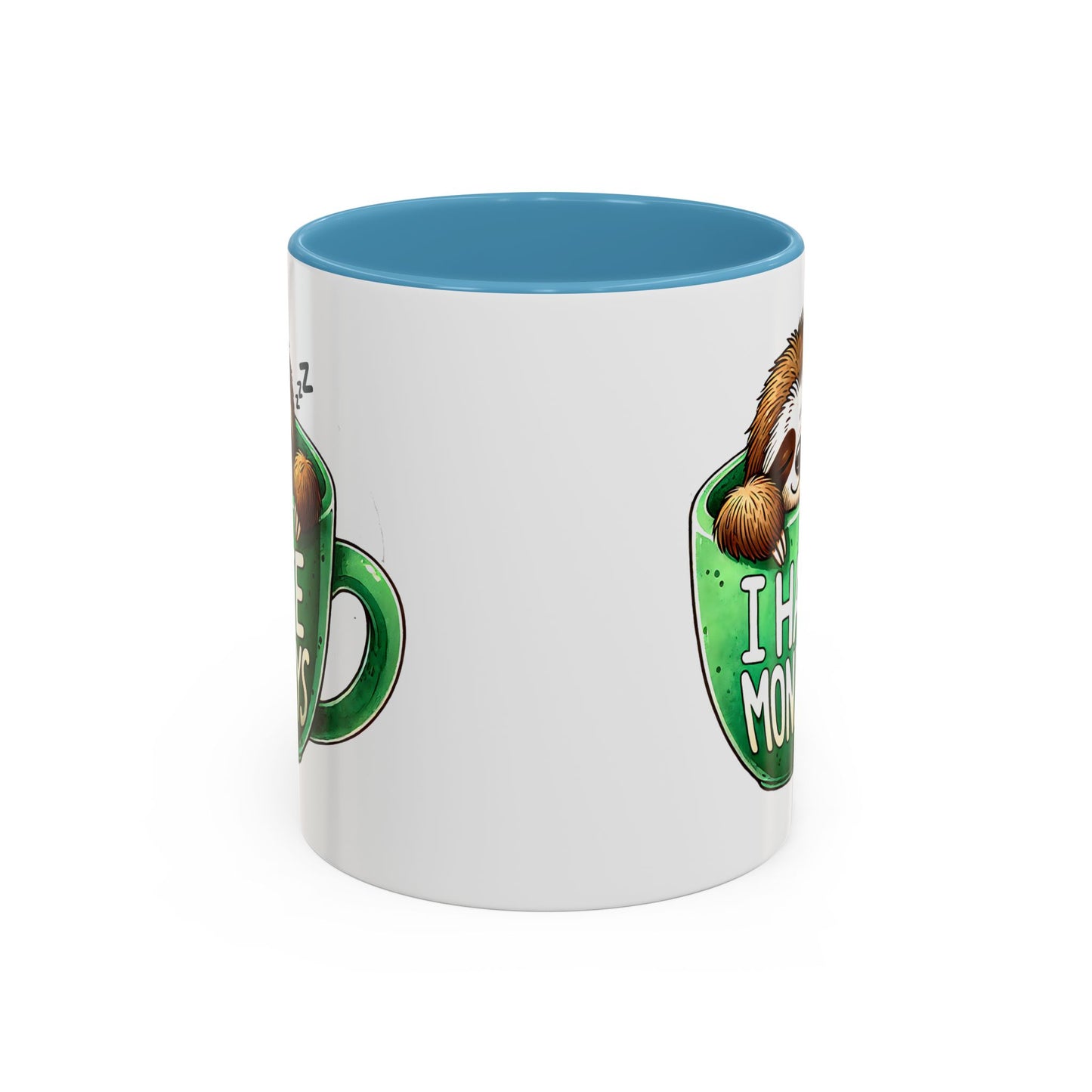 Humor Mug - I Hate Mondays