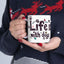 Animal Mug - Life Is Better With Dogs