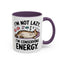 Animal Mug - I'm Not Lazy I'm Conserving Energy