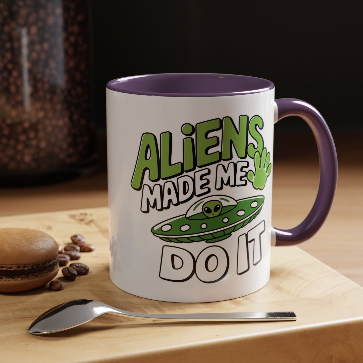 Alien Mug - Aliens Made Me