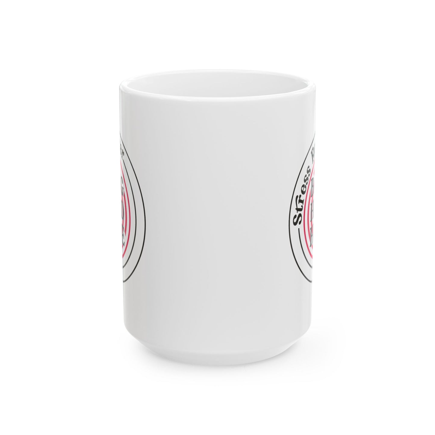Humor Mug - Stress Reducer Bang Head Here