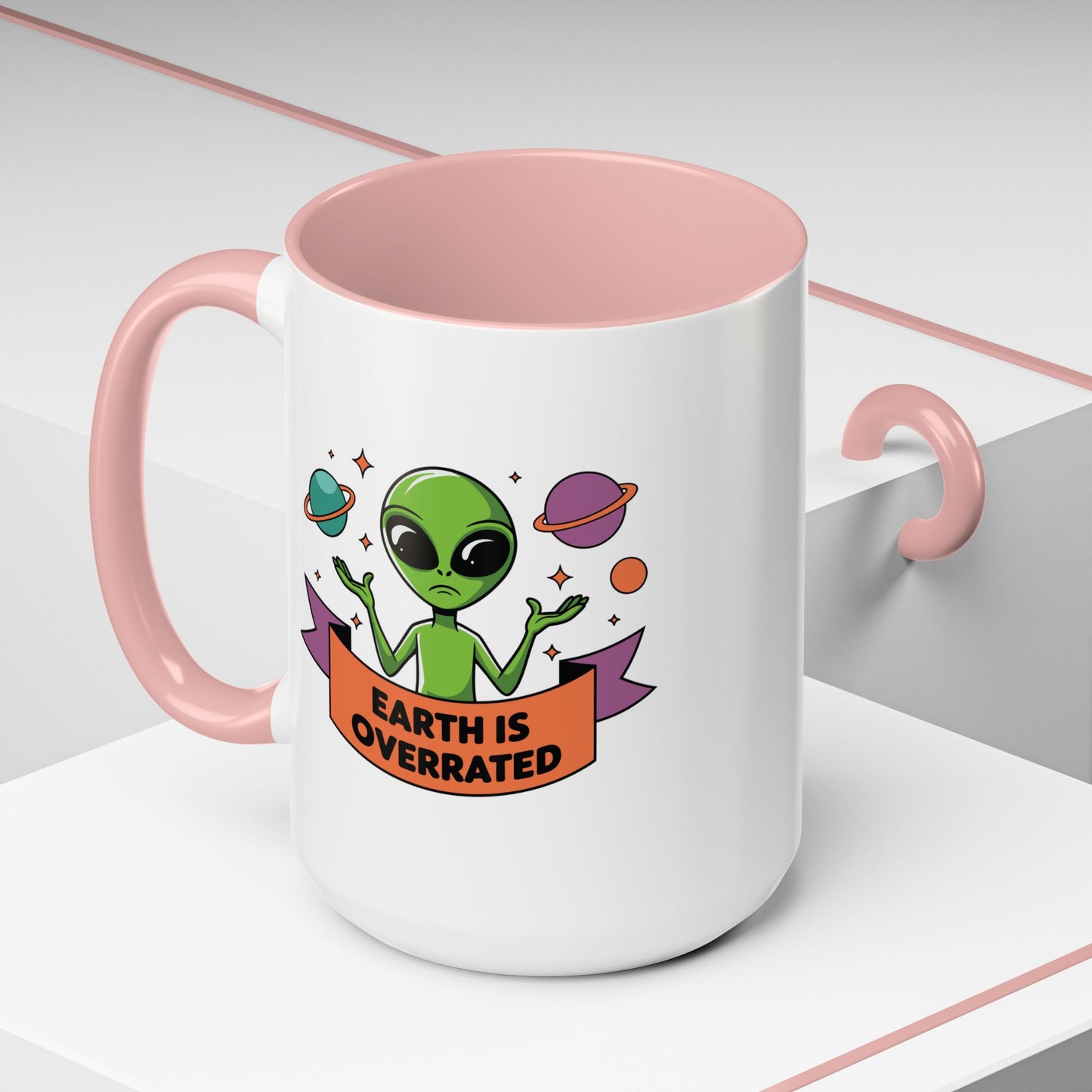 Alien Mug - Earth Is Overrated