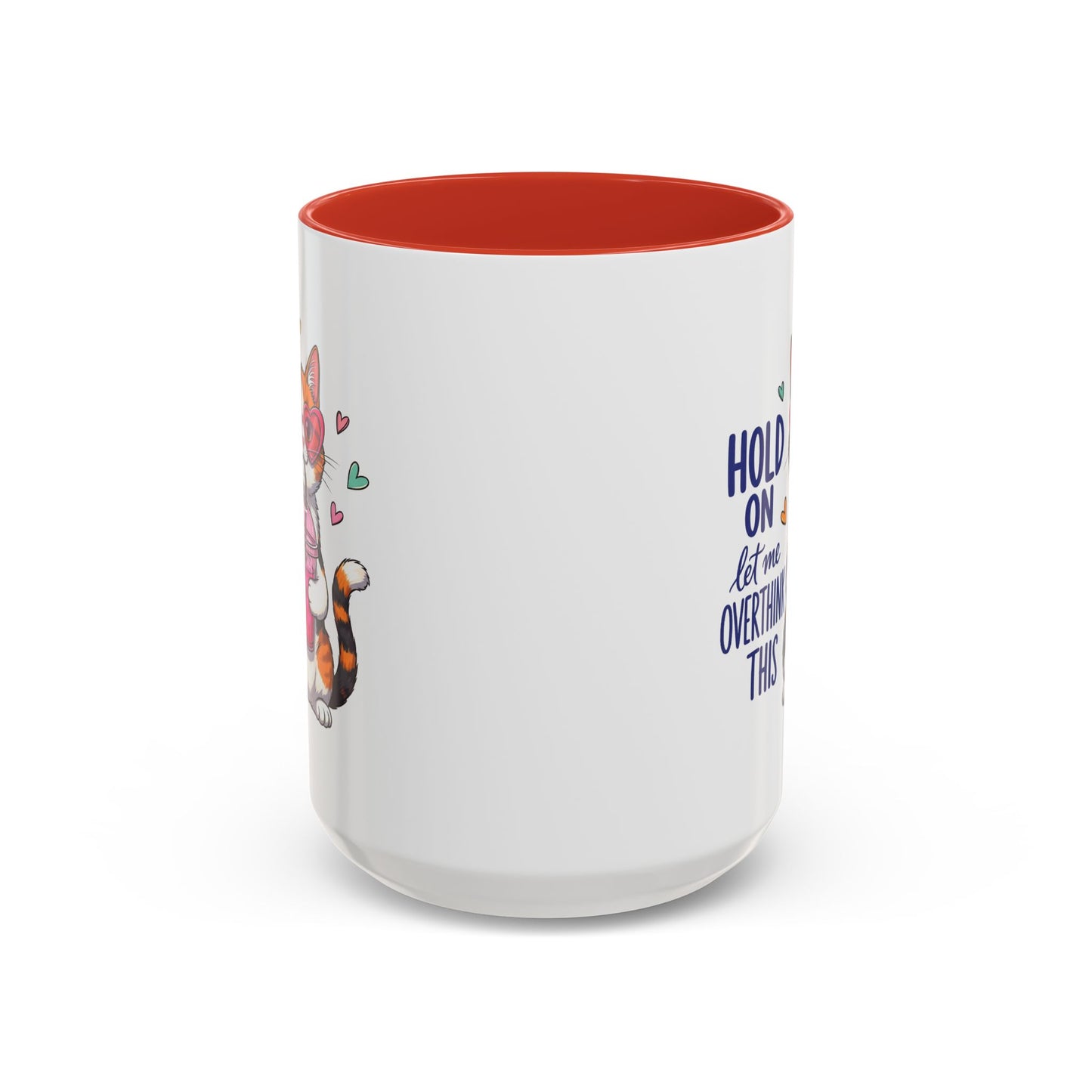 Animal Mug - Hold On Let Me Overthink This