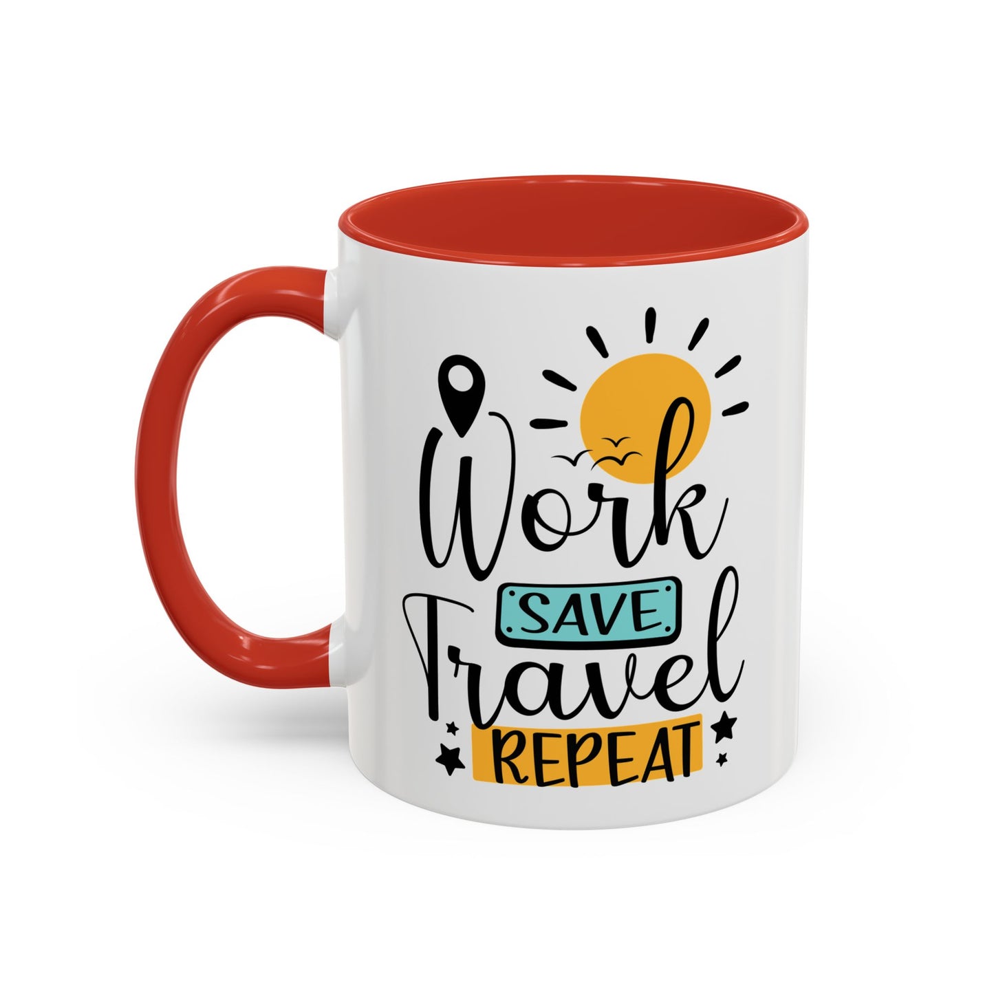Adventure Mug - Work Save Travel Repeat