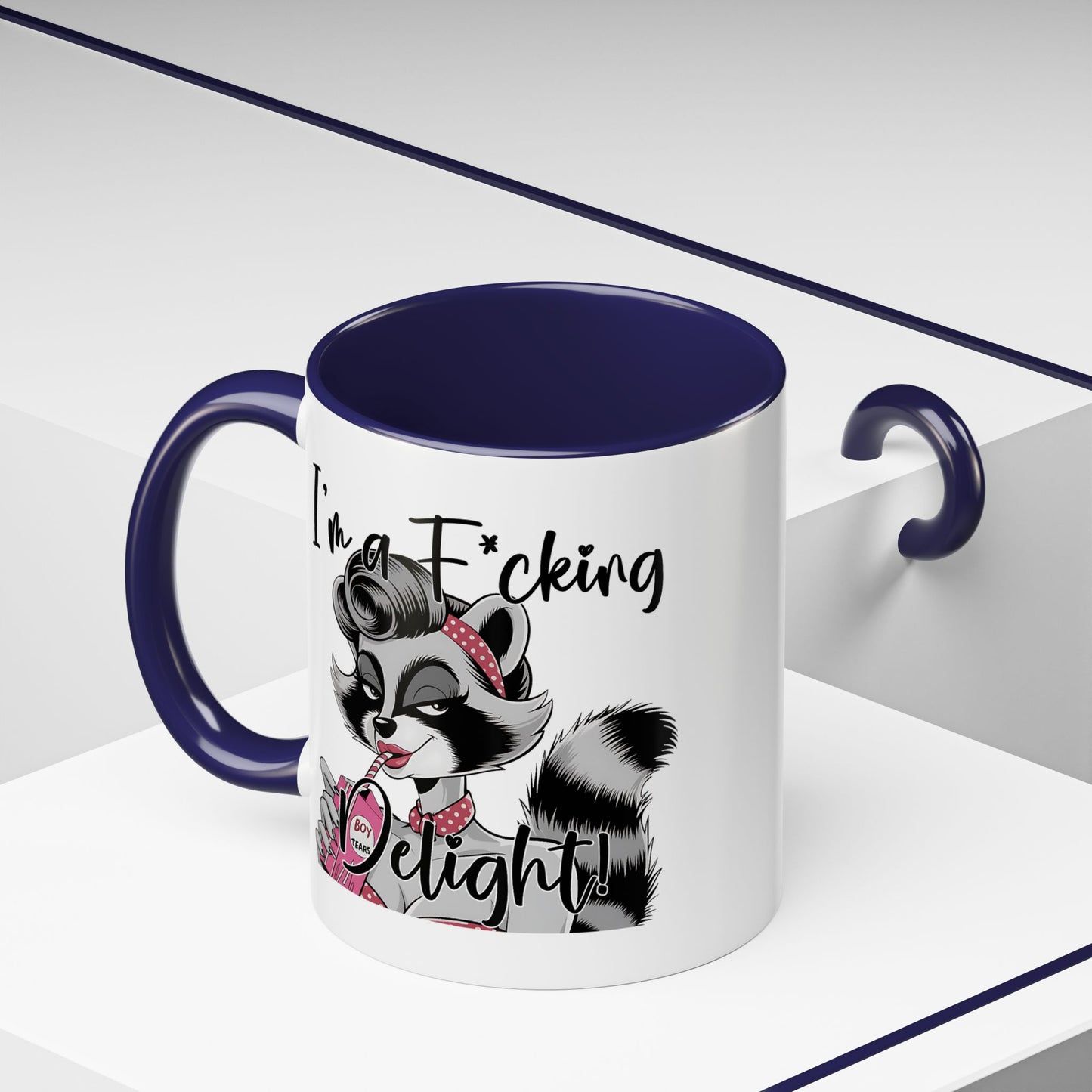 Humor Mug - I'm a F*cking Delight