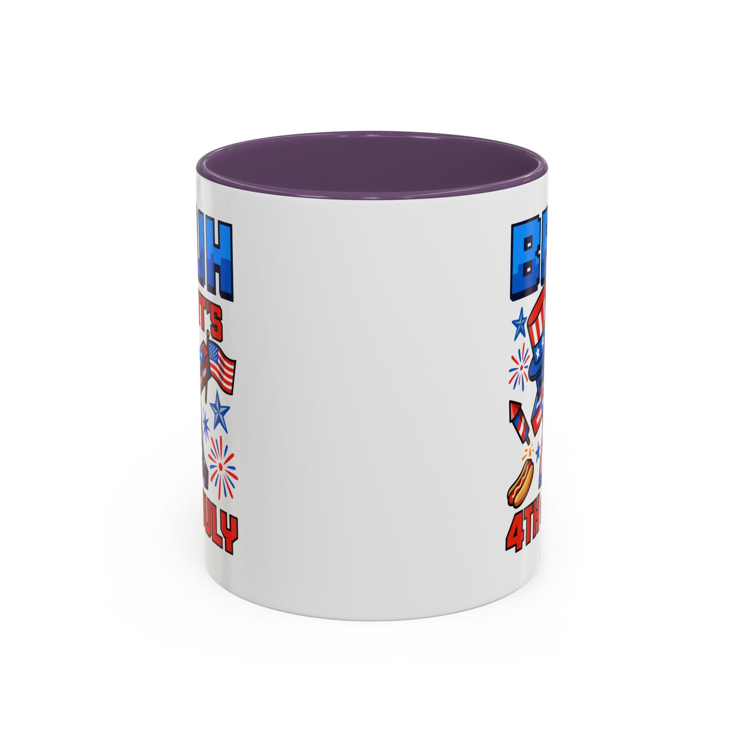 4th of July Mug - Bruh It's 4th of July