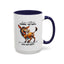 Humor Mug - If You Are Talking Behind My Back