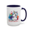 Adult Mug - I Hate It When I Have To Be Nice