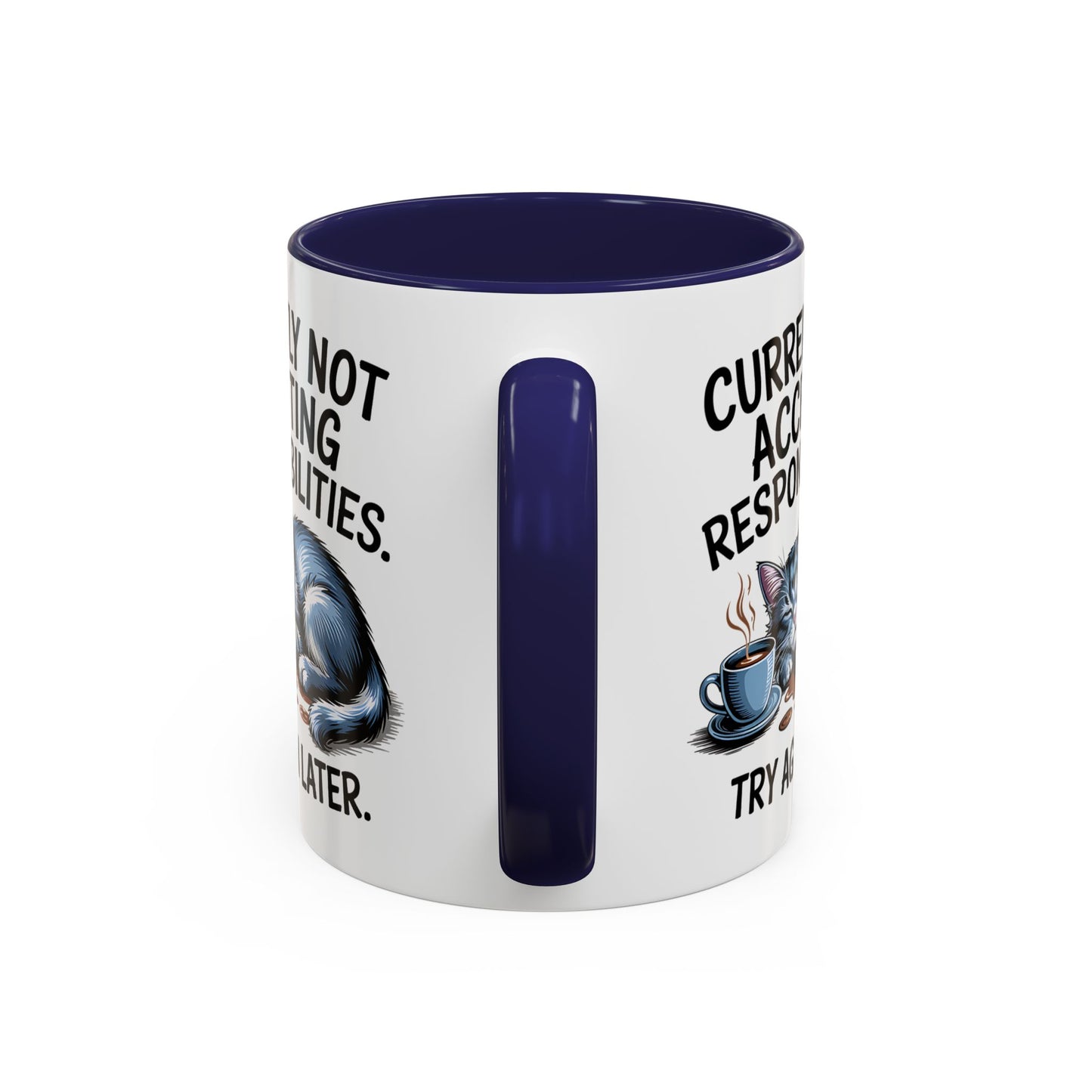 Animal Mug - Currently Not Accepting Responsibilities