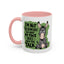 Humor Mug - I'm Not Responsible For What My Face Does