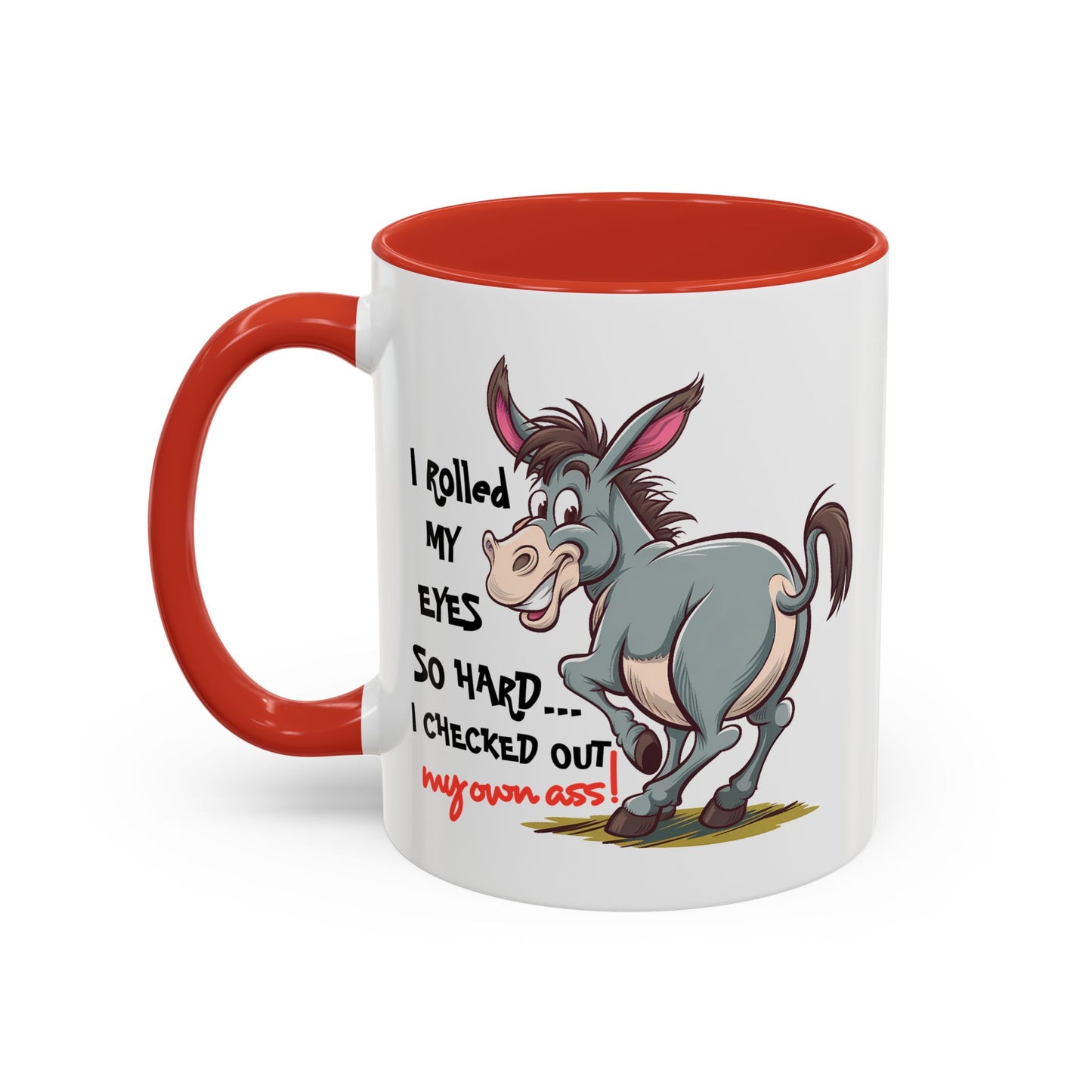 Adult Mug - I Rolled My Eyes So Hard
