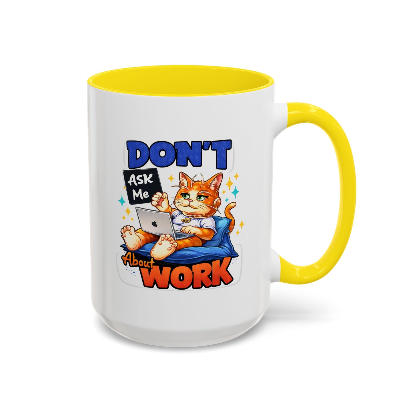 Office Mug - Don't Ask Me About Work