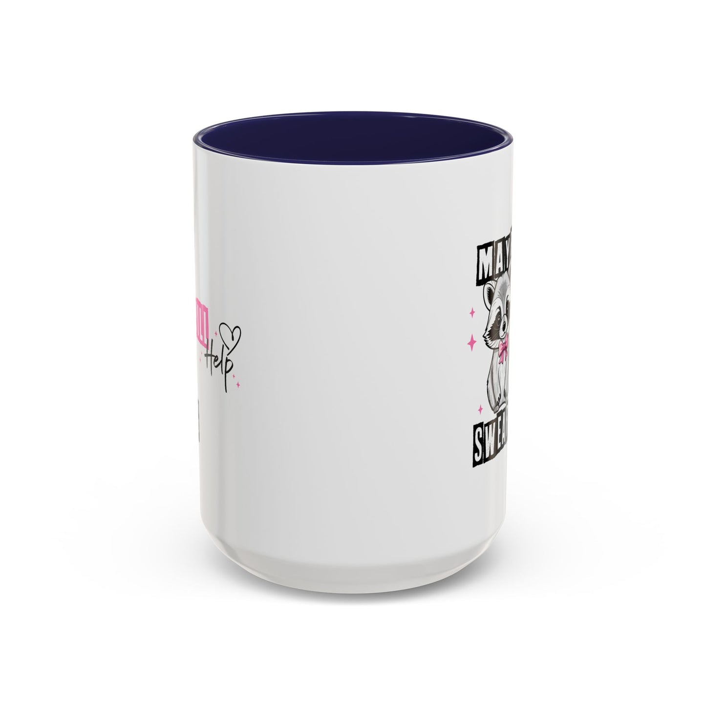 Humor Mug - Maybe Swearing Will Help