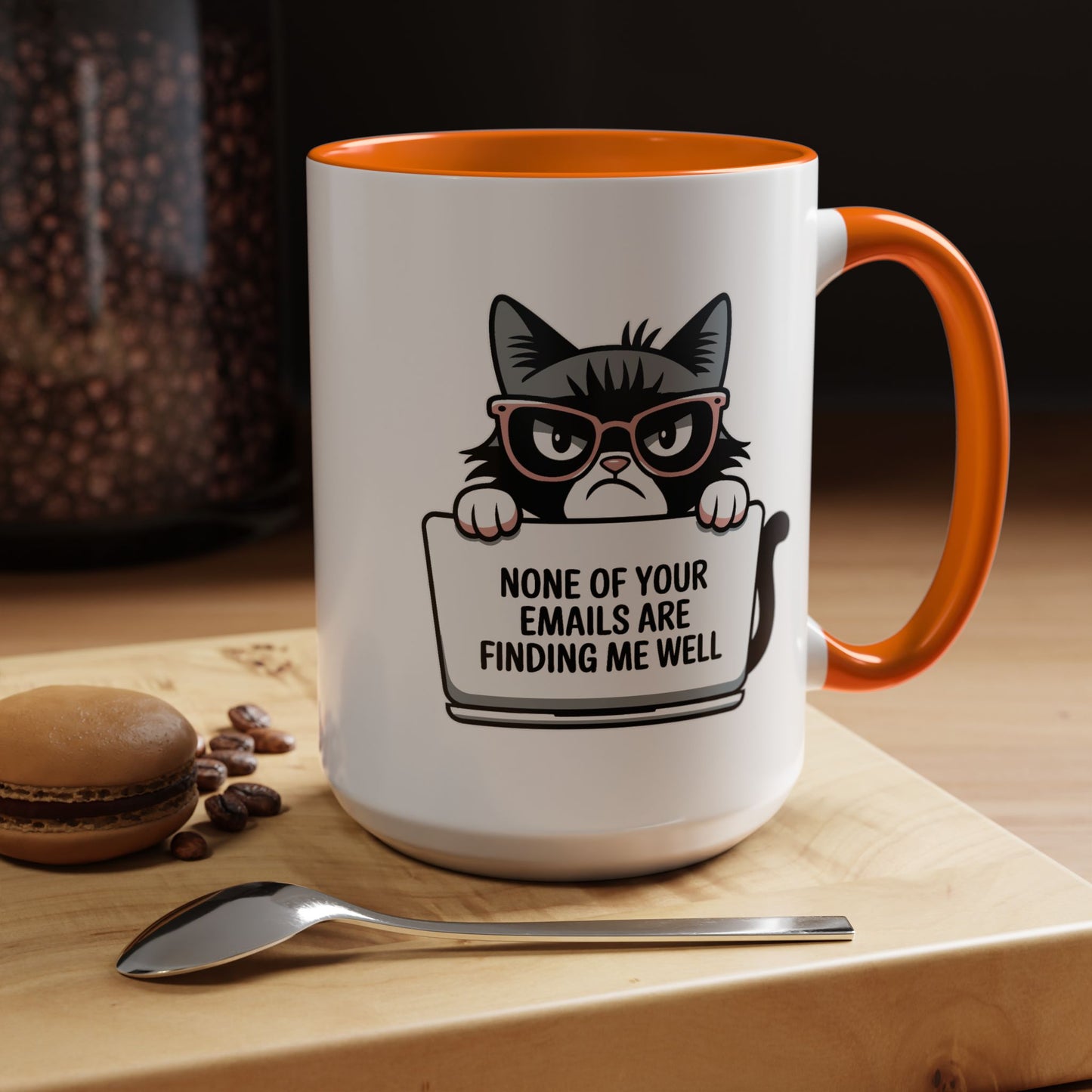 Humor Mug - None of Your Emails