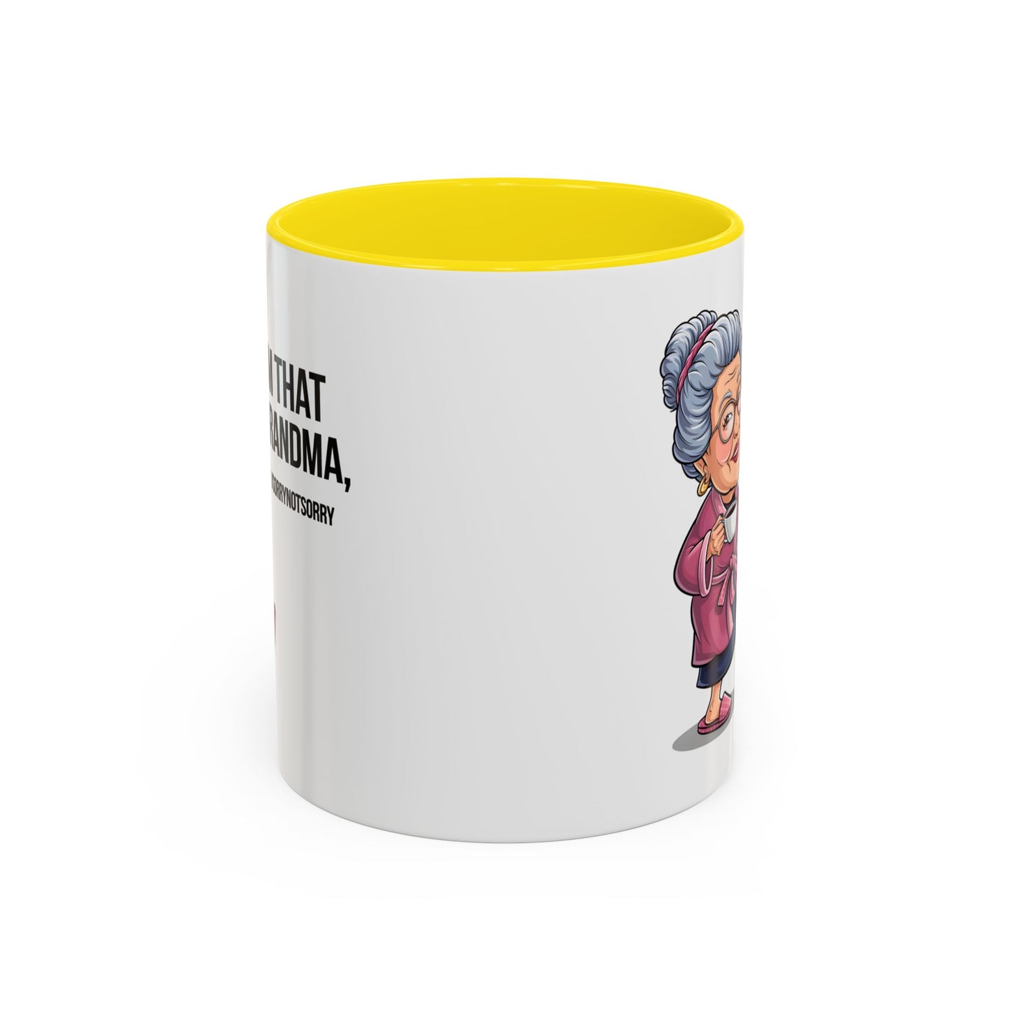 Humor Mug - I'm That Grandma