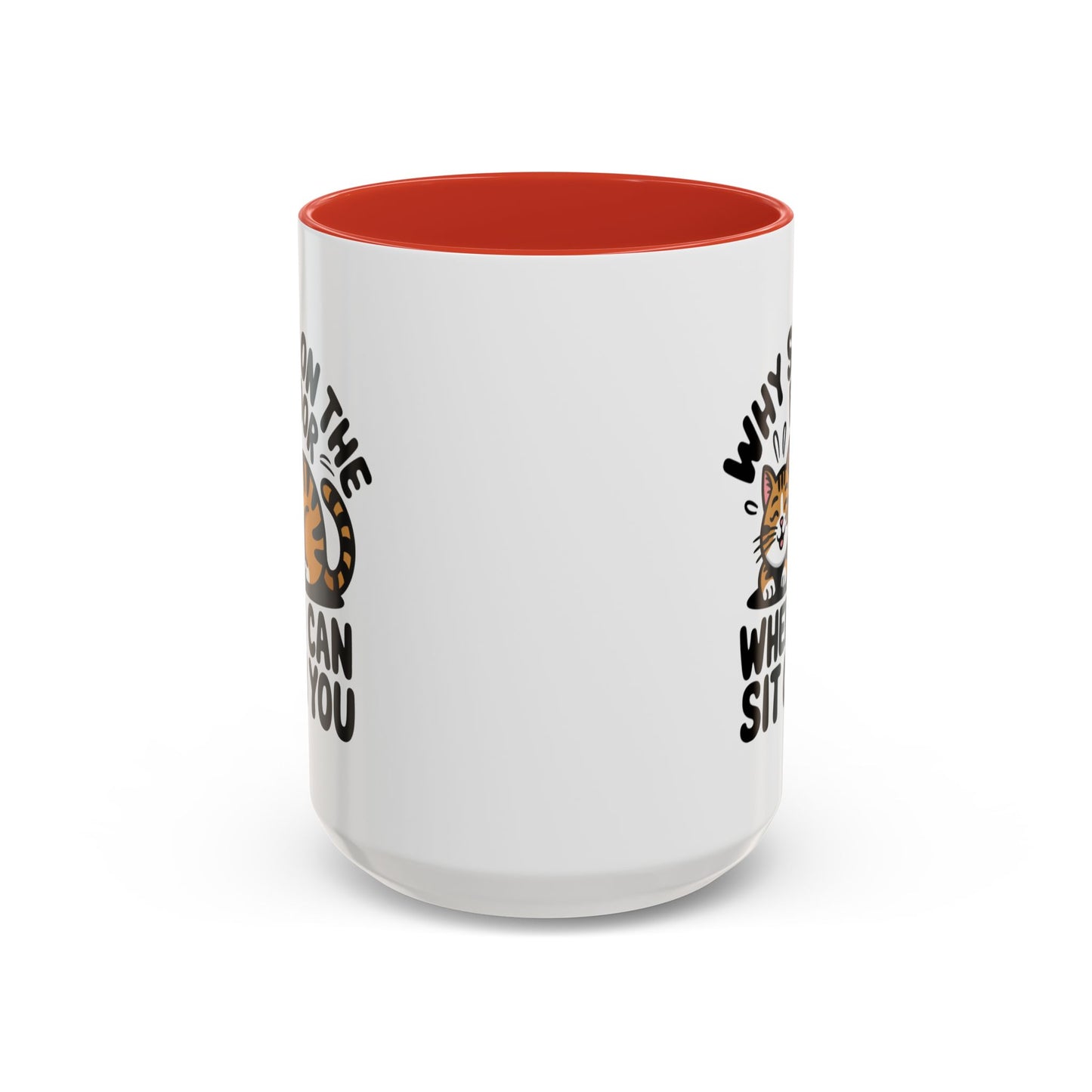 Animal Mug - Why Sit On The Floor