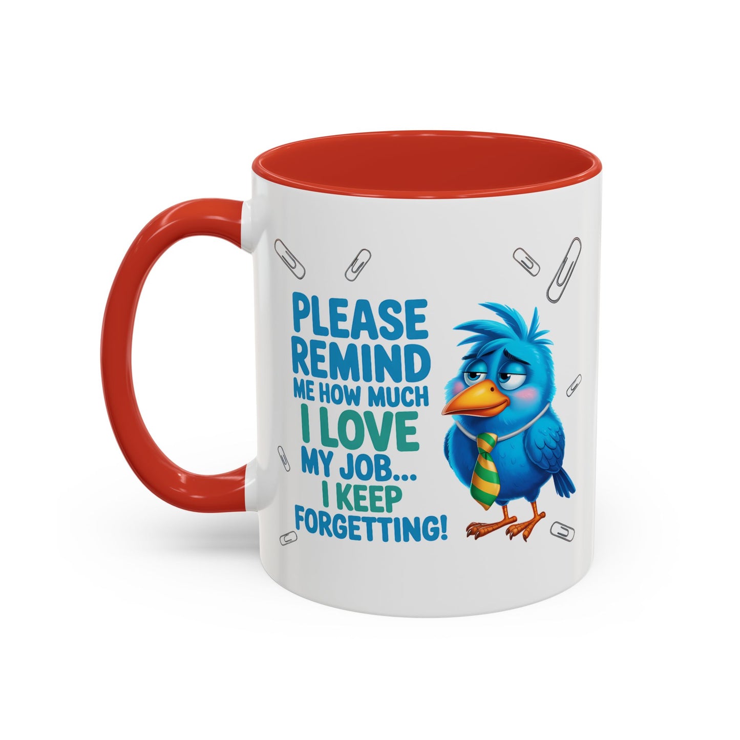 Office Mug - Please Remind Me