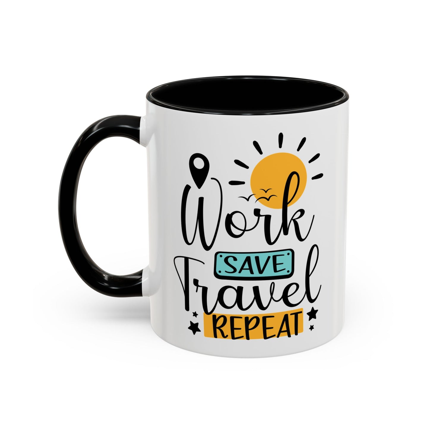 Adventure Mug - Work Save Travel Repeat