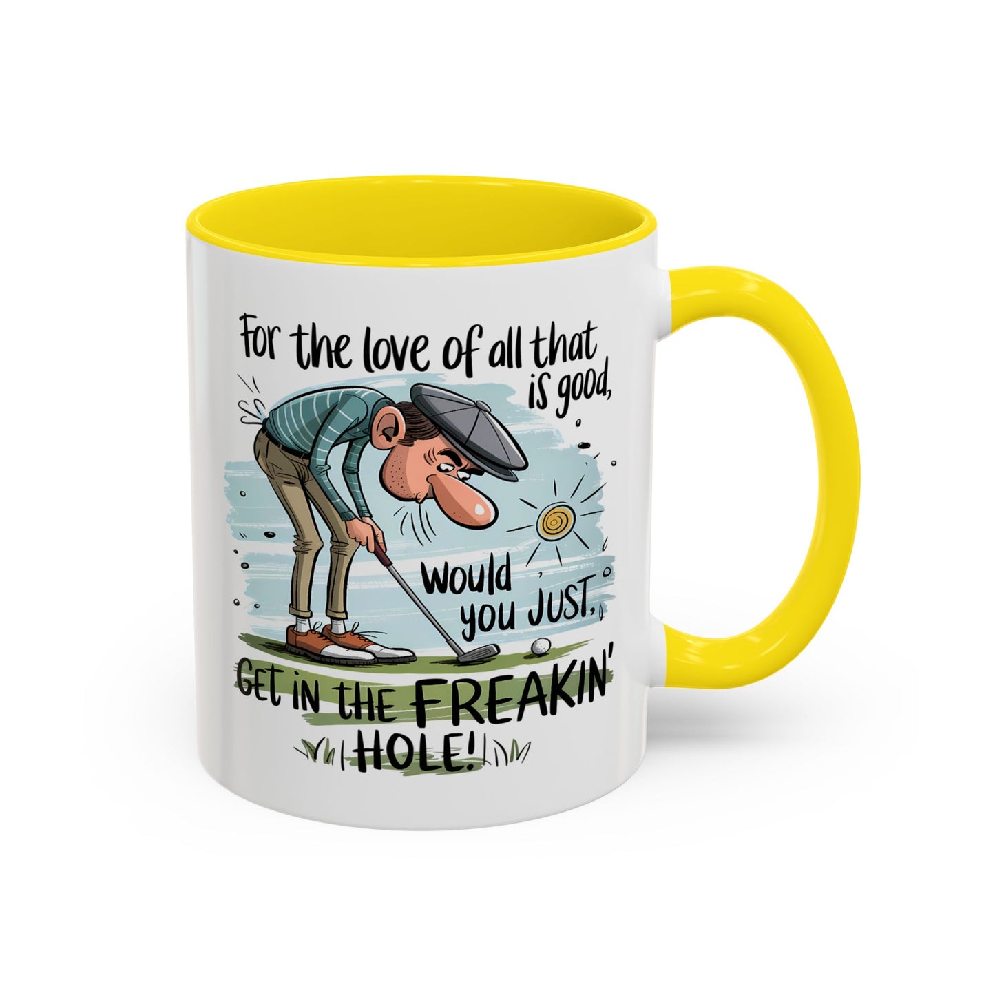 Humor Mug - For The Love of All