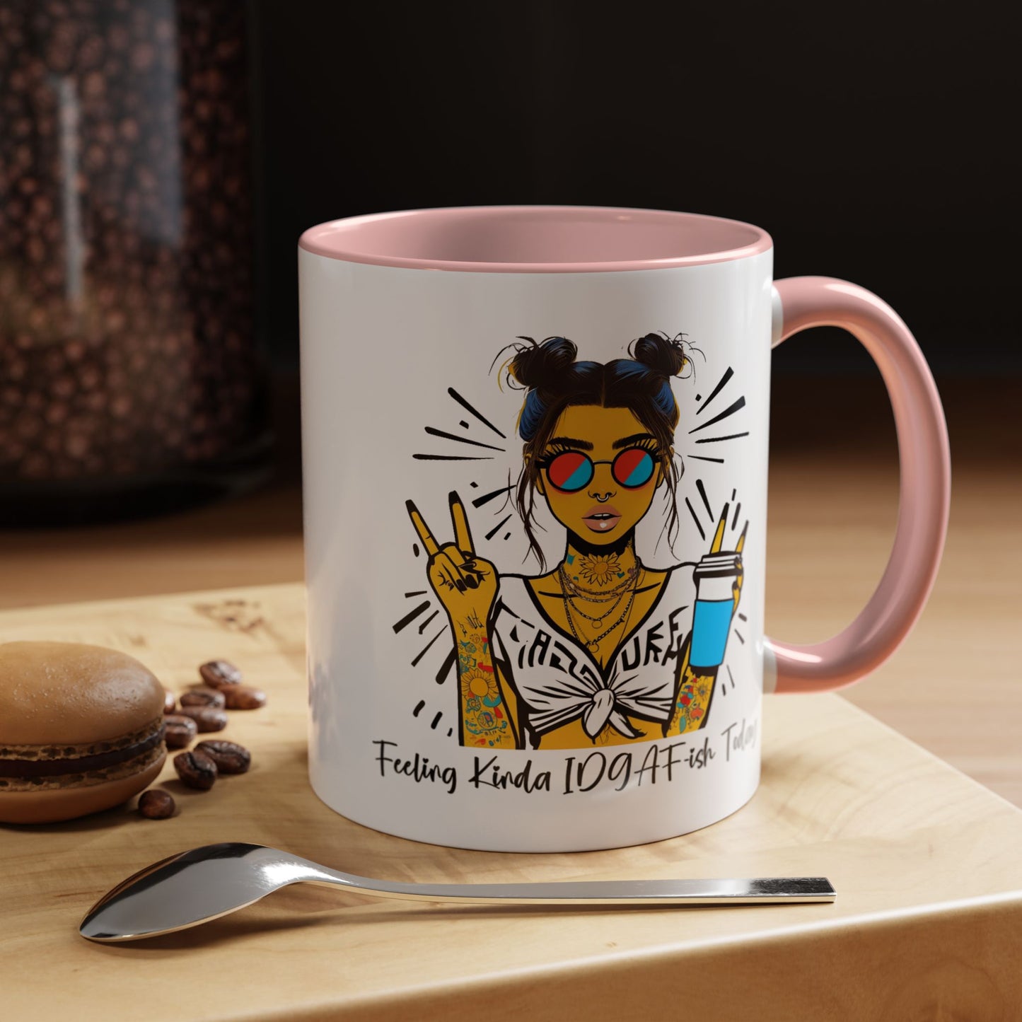Humor Mug - Feeling Kinda IDGAF-ish Today