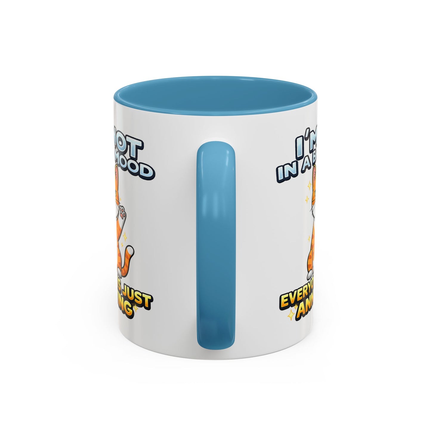Humor Mug - I'm Not In A Bad Mood