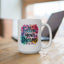 Motivation Mug - Follow Your Dreams Floral