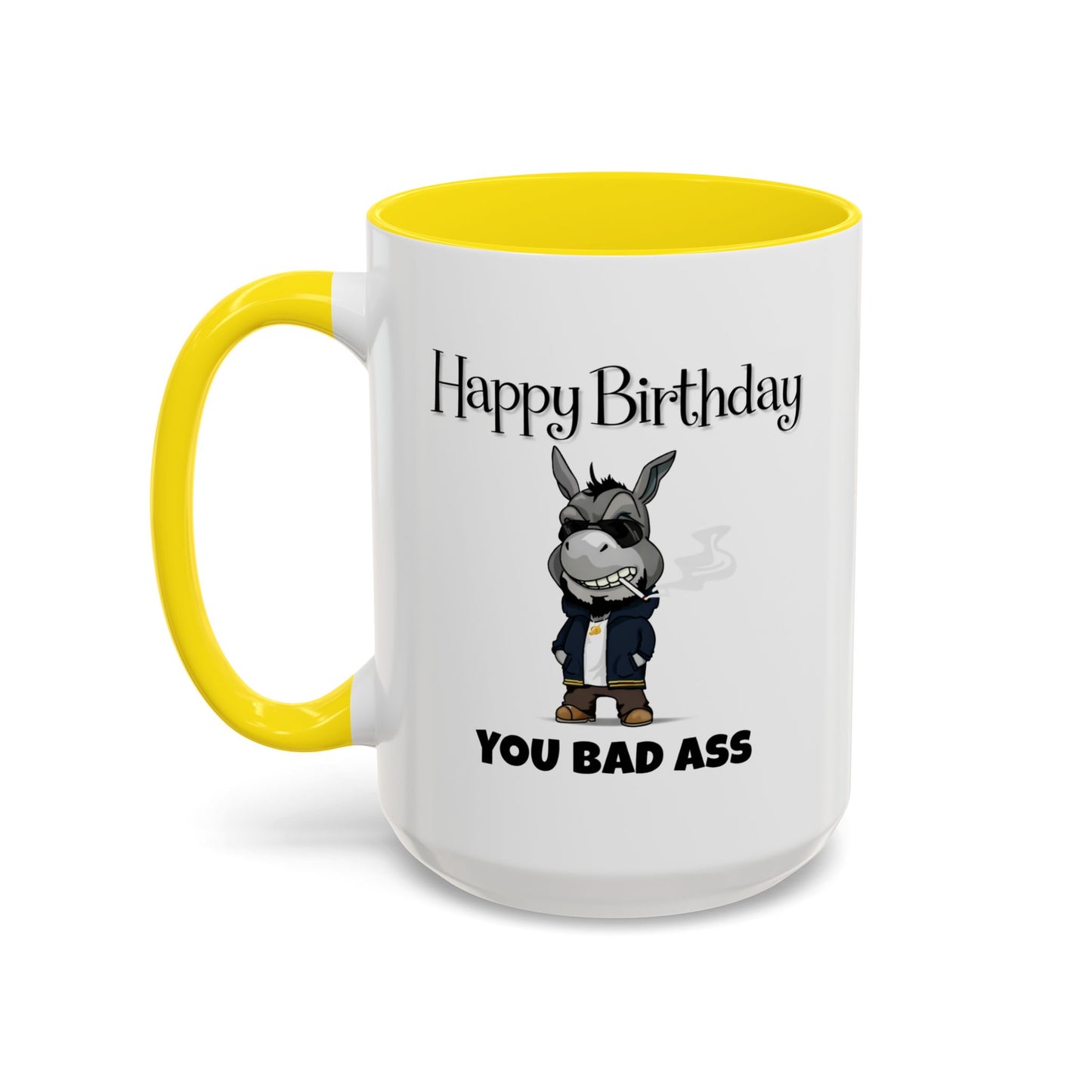 Birthday Mug - You Bad Ass