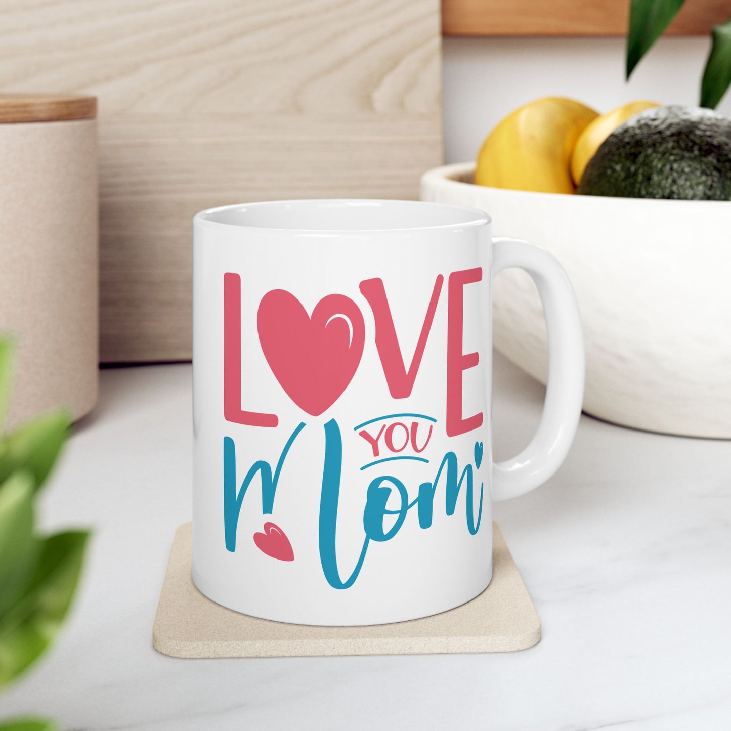 Mother's Day Mug - Love You Mom
