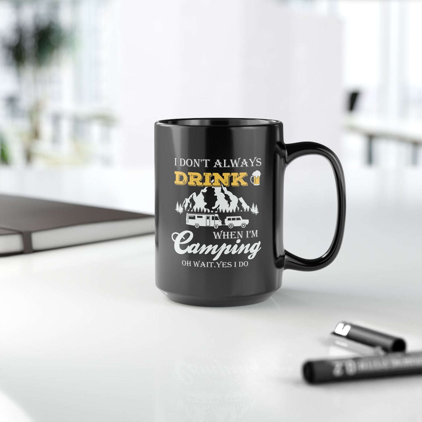 Adventure Mug - I Don't Always Drink