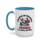 Adult Mug - I Believe in Holding Grudges