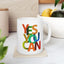 Motivation Mug - Yes You Can Colorful